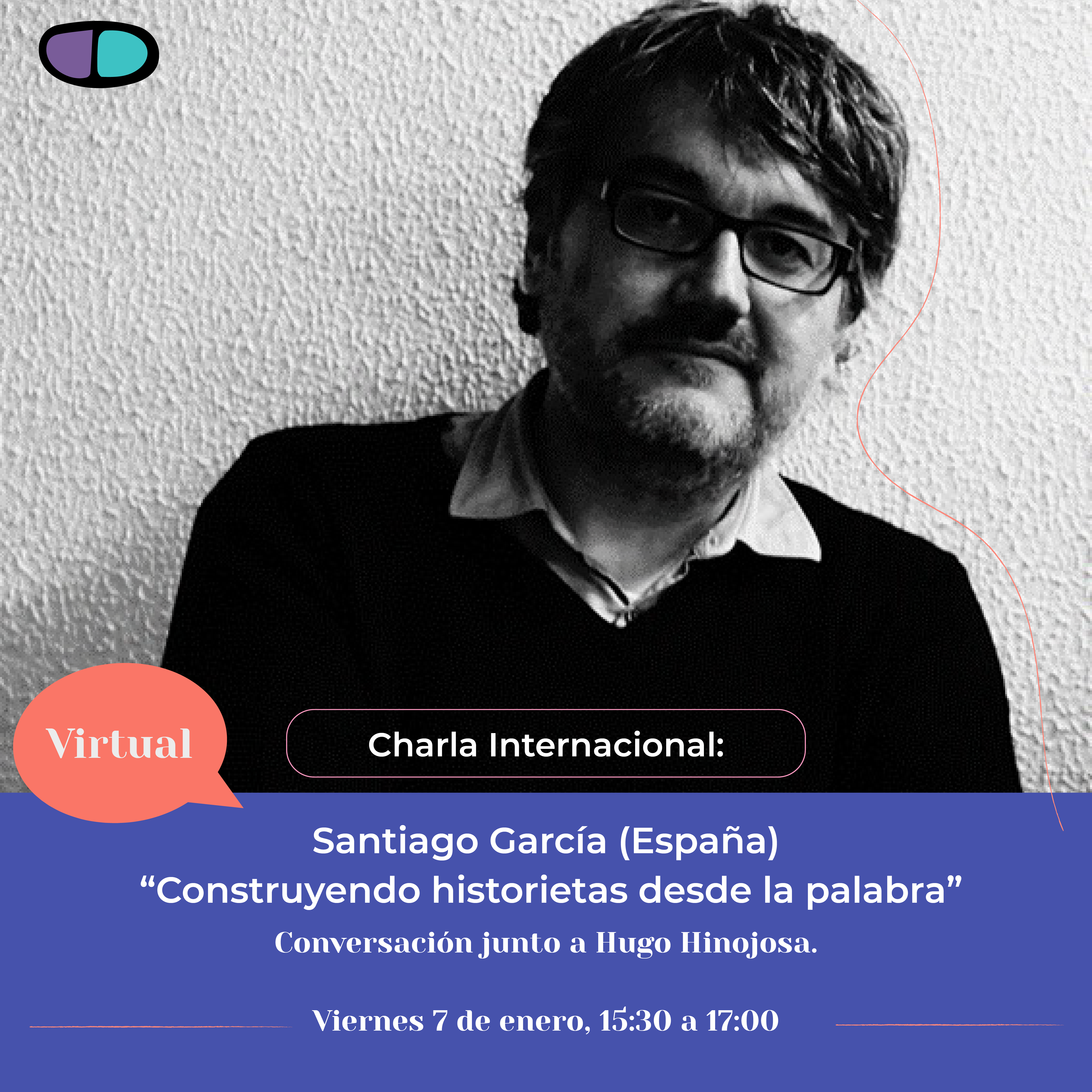 Charla Internacional: Santiago García (España) “Construyendo ...